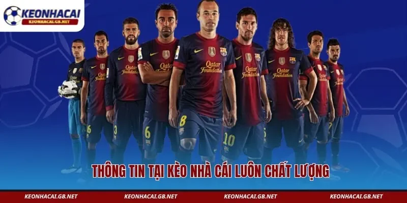 Thông tin tại Kèo Nhà Cái luôn chất lượng Thông tin tại Kèo Nhà Cái luôn chất lượng